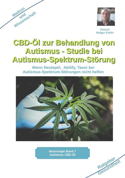 CBD-Öl zur Behandlung von Autismus - Studie bei Autismus-Spektrum-Störung