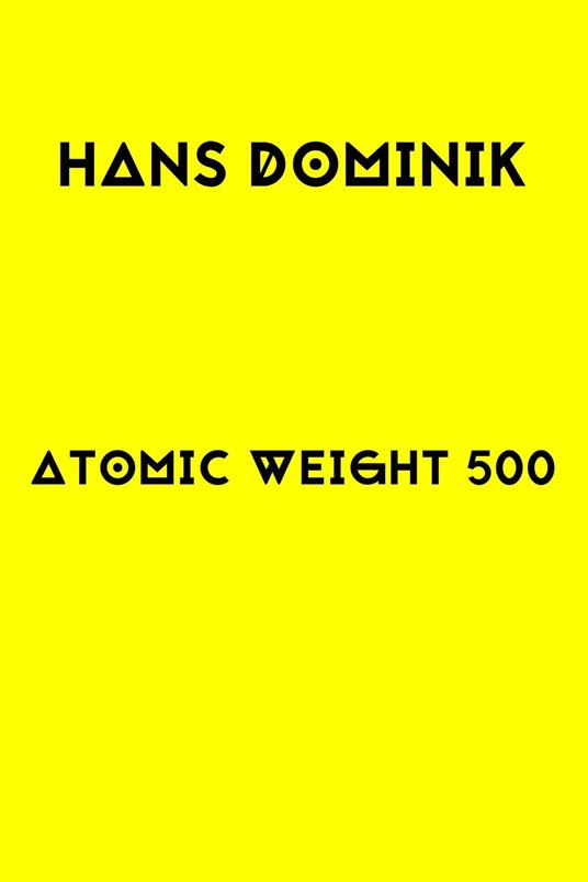 Atomic Weight 500