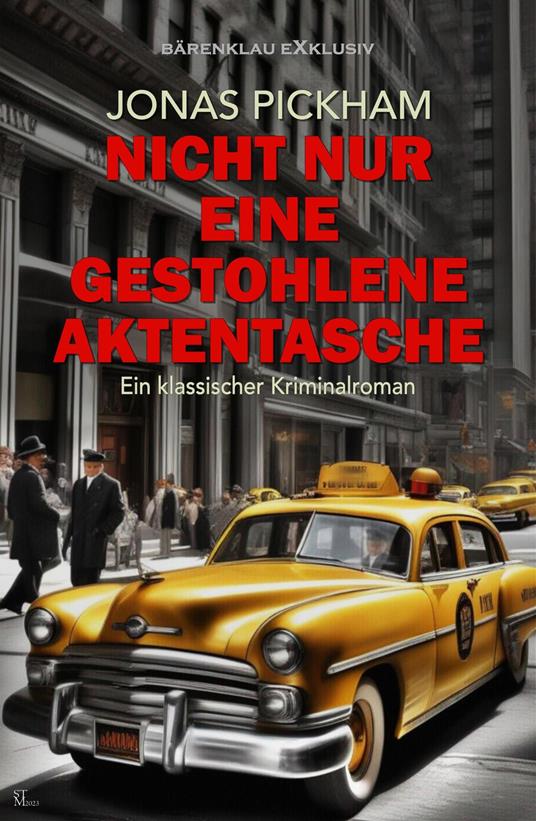 Nicht nur eine gestohlene Aktentasche – Ein klassischer Kriminalroman