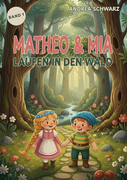 Matheo & Mia - Andrea Schwarz - ebook