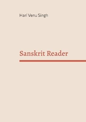Sanskrit Reader - Hari Venu Singh - cover