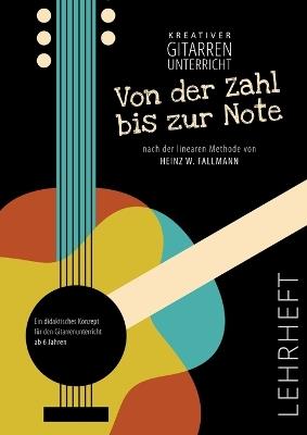 Von der Zahl bis zur Note - Lehrheft: Lehrheft - Heinz Wolfgang Fallmann - cover