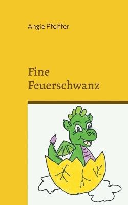 Fine Feuerschwanz - Angie Pfeiffer - cover