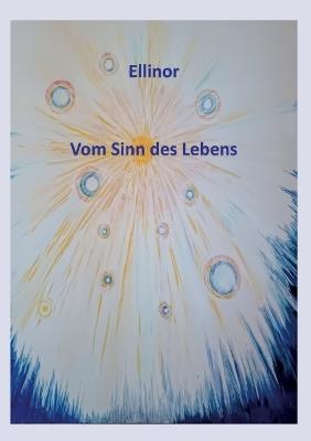 Ellinor - Vom Sinn des Lebens - cover