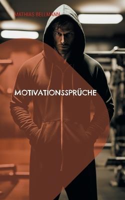 Motivationssprüche - Mathias Bellmann - cover