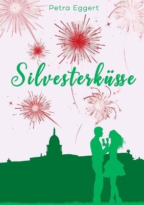 Silvesterküsse - Petra Eggert - cover
