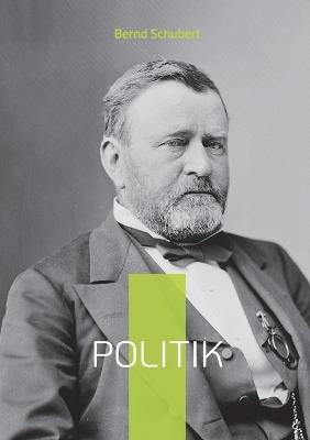 Politik: www.chefautor.com - Bernd Schubert - cover