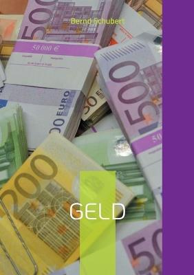 Geld: www.chefautor.com - Bernd Schubert - cover