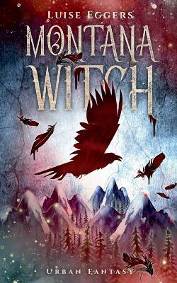 Montana Witch - Luise Eggers - cover