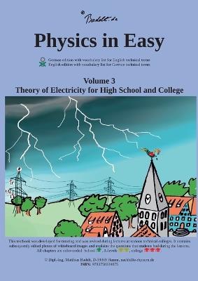 Physics in Easy: Theory of Electricity - Matthias Badelt - cover