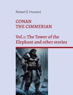 Conan the Cimmerian: Vol.1: The Tower of the Elephant and other stories