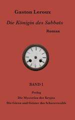 Die Königin des Sabbats: Band I