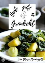 Heute gibt es - Grünkohl