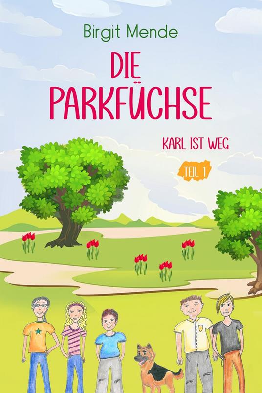 Die Parkfüchse - Birgit Mende - ebook