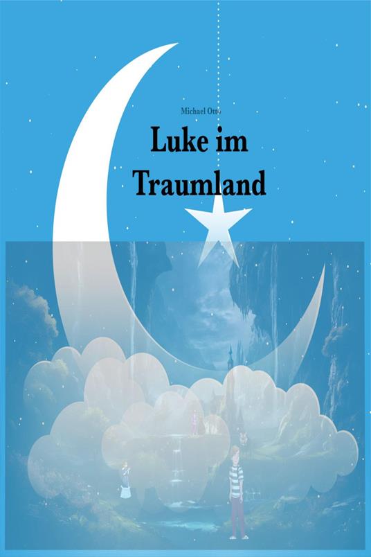 Luke im Traumland - Michael Otto - ebook