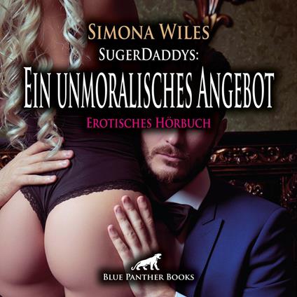 SugerDaddys: Ein unmoralisches Angebot / Erotik Audio Story / Erotisches Hörbuch
