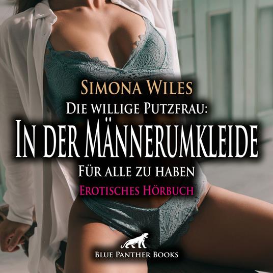 Die willige Putzfrau: In der Männerumkleide - Für alle zu haben / Erotik Audio Story / Erotisches Hörbuch