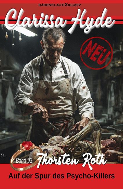 Clarissa Hyde: Band 93 – Auf der Spur des Psycho-Killers