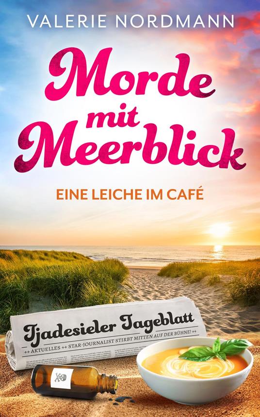 Morde mit Meerblick: Eine Leiche im Café