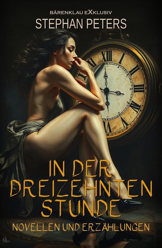 In der Dreizehnten Stunde – Novellen und Erzählungen