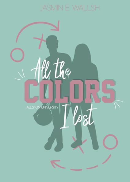 All the Colors I Lost