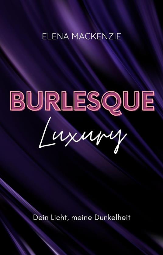 Burlesque: Luxury