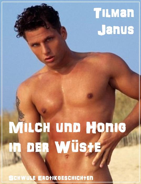 Milch und Honig in der Wüste