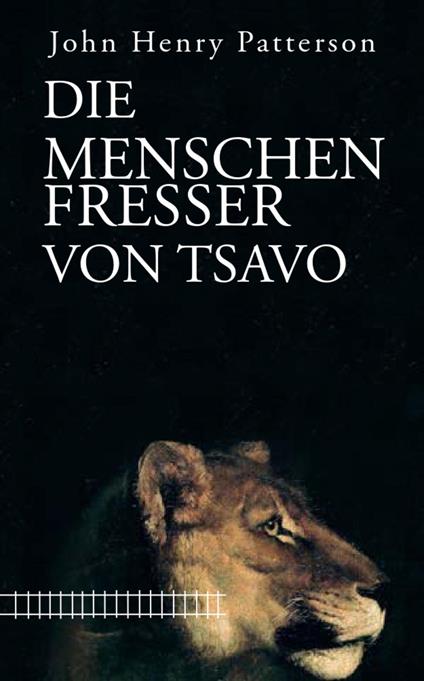 Die Menschenfresser von Tsavo
