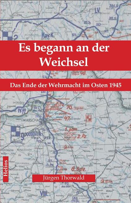 Es begann an der Weichsel
