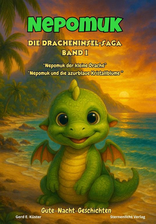 Nepomuk – Die Dracheninsel-Saga - Gerd E. Küster - ebook
