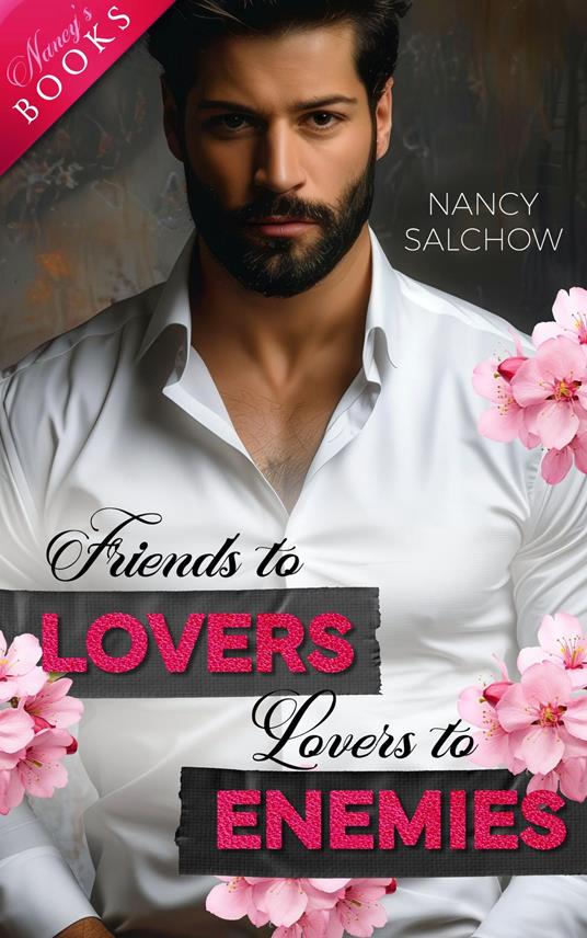 Friends to Lovers, Lovers to Enemies