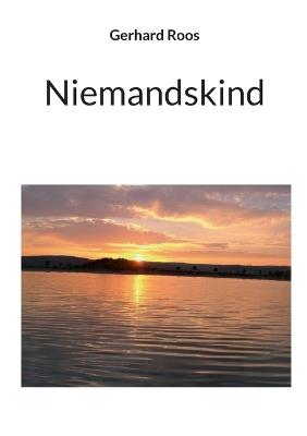 Niemandskind - Gerhard Roos - cover