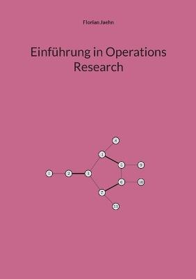 Einführung in Operations Research - Florian Jaehn - cover