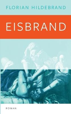Eisbrand - Florian Hildebrand - cover