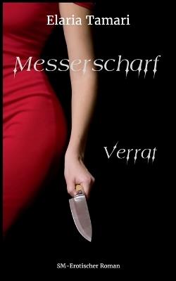 Messerscharf - Verrat - Elaria Tamari - cover