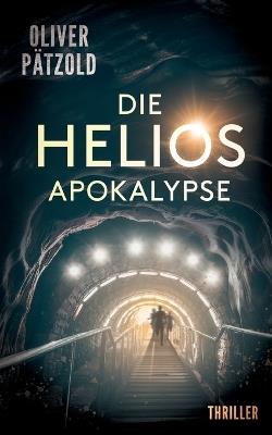 Die Helios-Apokalypse - Oliver Pätzold - cover