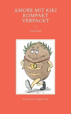 Amore mit Kiki kompakt verpackt - Ulli Soak - cover