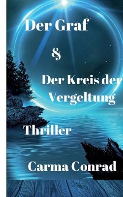 Der Graf & Der Kreis der Vergeltung - Carma Conrad - cover