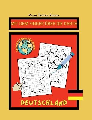 Meine Ersten Reisen: Mit dem Finger über die Karte - Magdalena Walas - cover