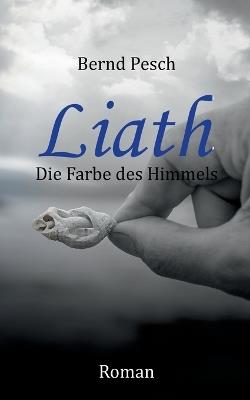 Liath - Die Farbe des Himmels - Bernd Pesch - cover