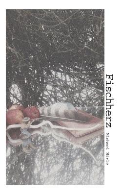 Fischherz - Michael Hirle - cover