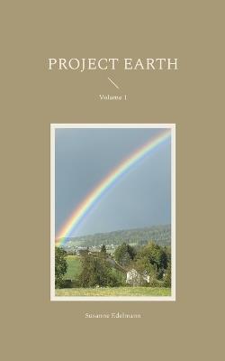 Project Earth: Volume 1 - Susanne Edelmann - cover