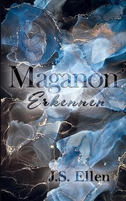 Maganon: Erkennen - J S Ellen - cover