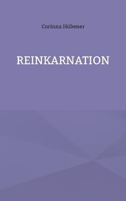 Reinkarnation - Corinna Hübener - cover