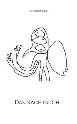 Das Nachtbuch - Lea Rohrmoser - cover