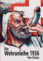 Die Wehranleihe 1936: Finanzgeschichte und Historische Wertpapiere Band 3