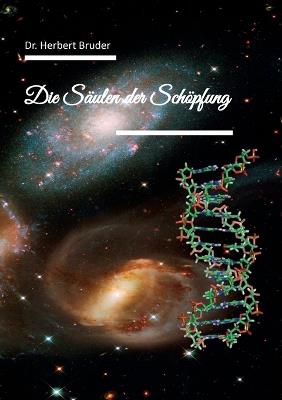 Die Säulen der Schöpfung - Herbert Bruder - cover