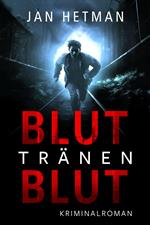 Blut Tränen Blut