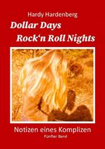 Dollar Days, Rock´n Roll Nights