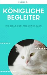 Königliche Begleiter